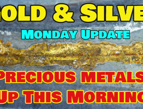 Monday Gold & Silver Update – Precious Metals Rise First Thing