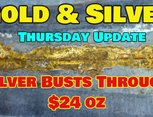 Thursday Gold & Silver Update – Silver Busts Through $24